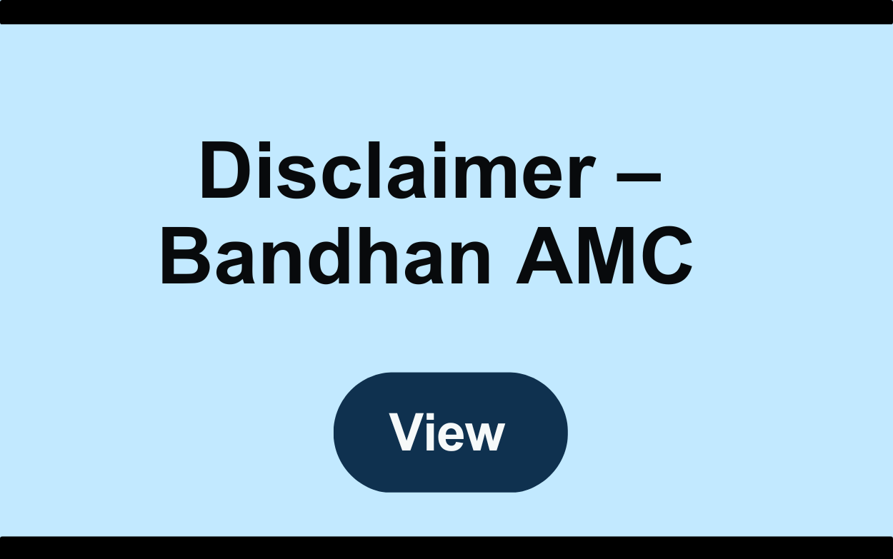 Disclaimer - Bandhan AMC