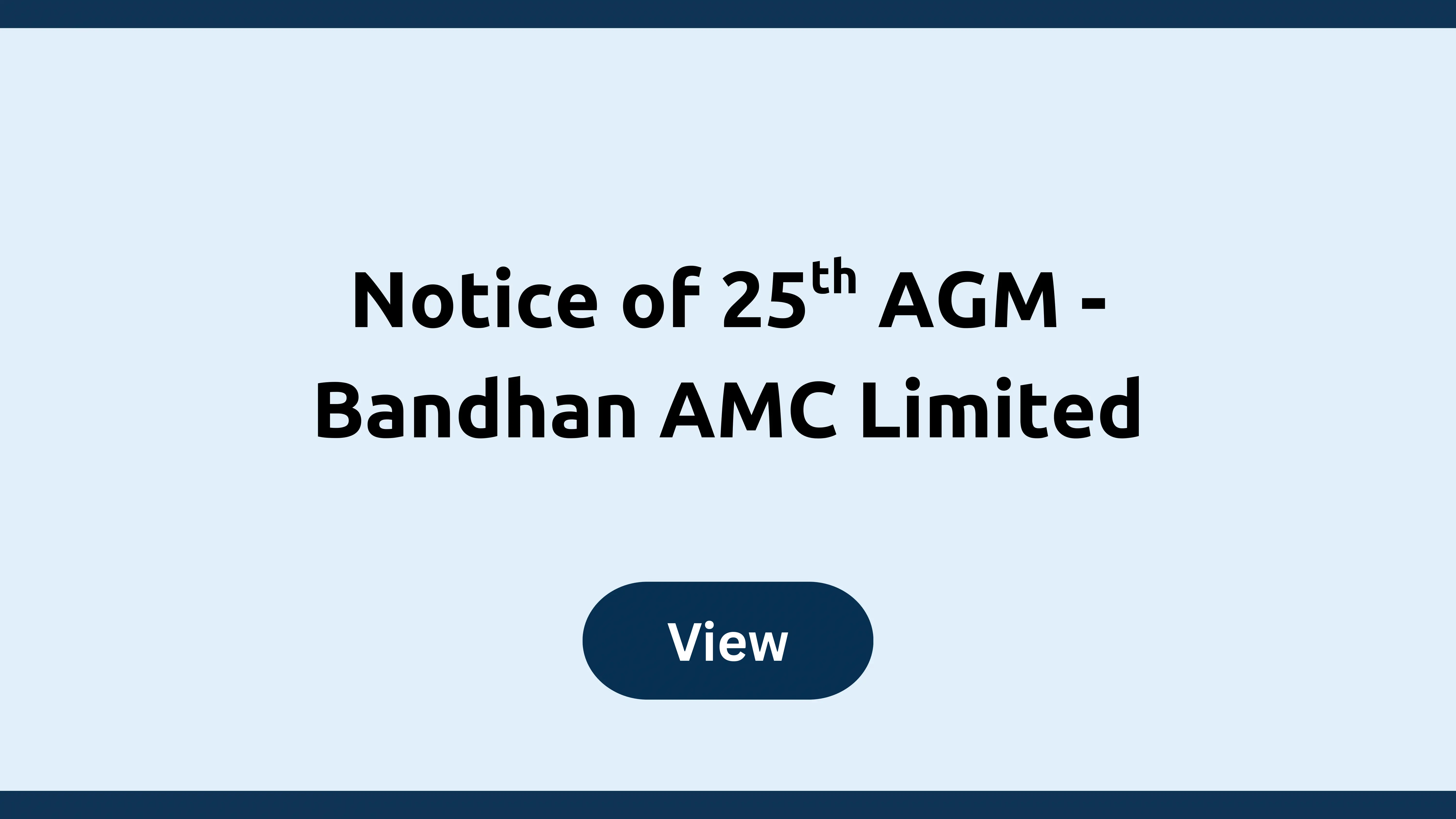 Notice of 25th AGM - Bandhan AMC Limited