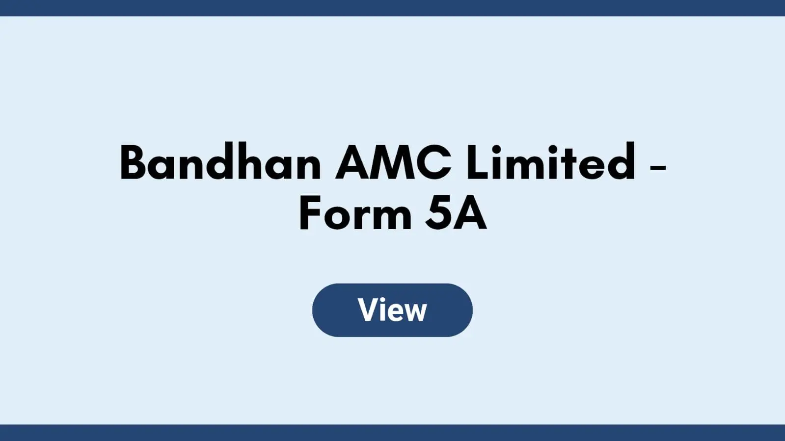 Bandhan AMC Limited – Form 5A